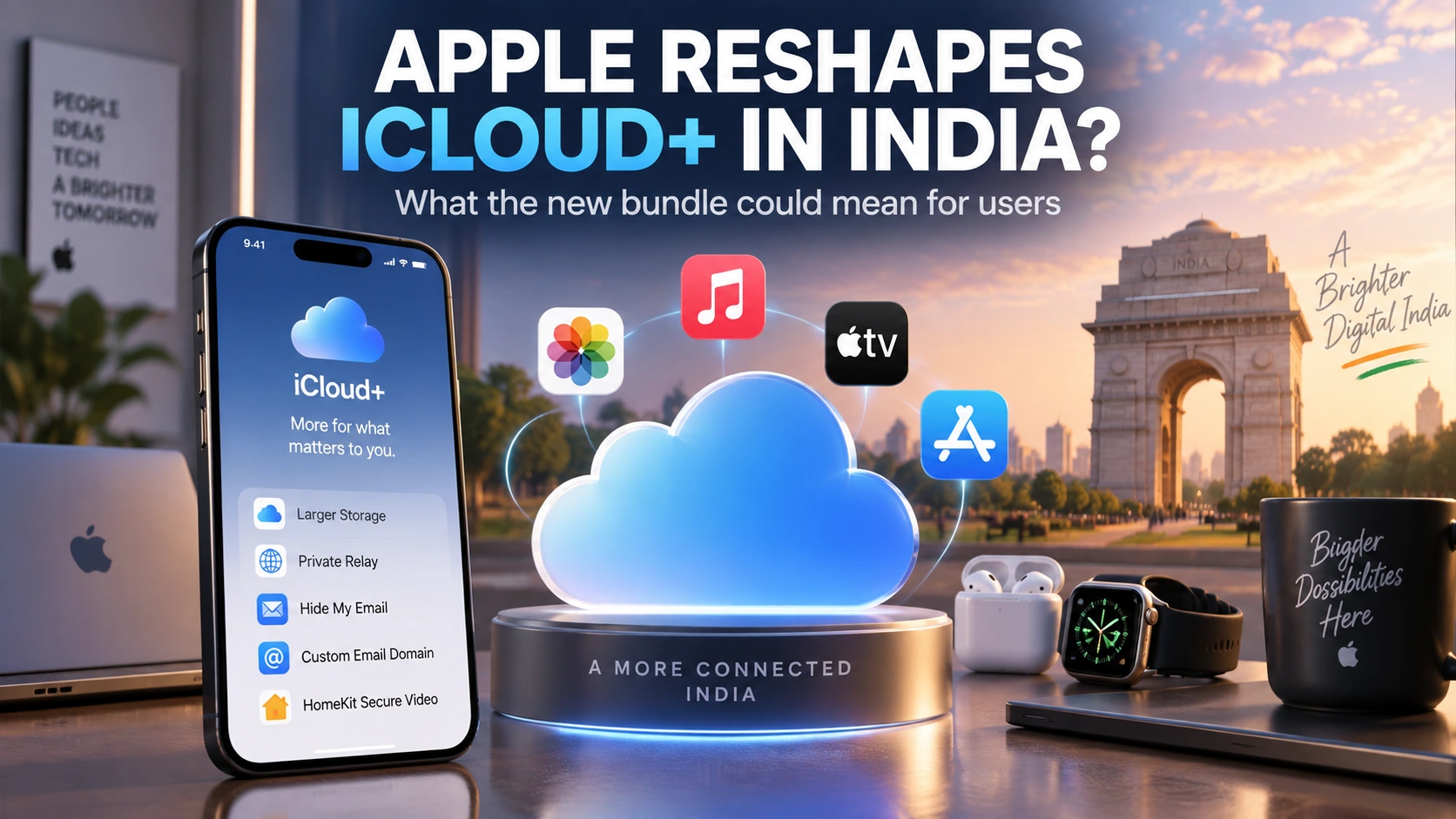 Apple Just Upgraded iCloud+ in India — And Apple One Is Disappearing for New Users