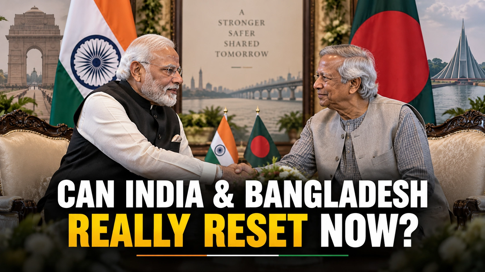 Can India and Bangladesh Really Reset Ties Under New Political Conditions?