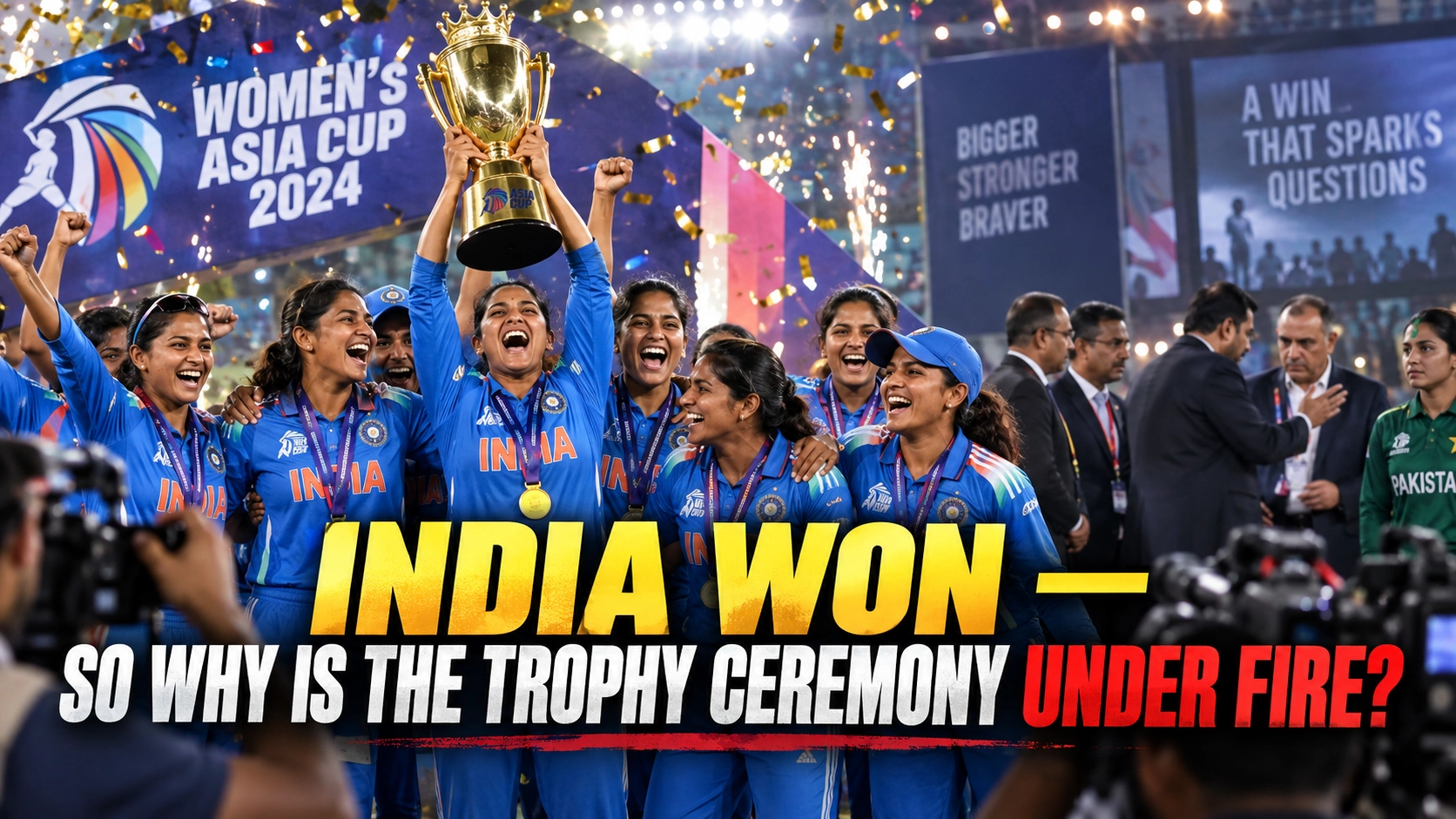 India Won the Women’s Asia Cup — So Why Did the Trophy Ceremony Turn Controversial?